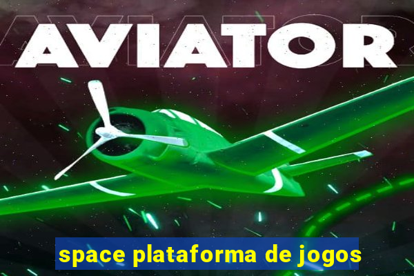 space plataforma de jogos